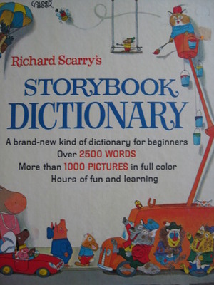 Richard Scarry's Storybook Dictionary by Richard Scarry