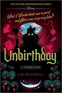 Unbirthday by Liz Braswell