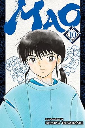 Mao, Vol. 10 by Rumiko Takahashi