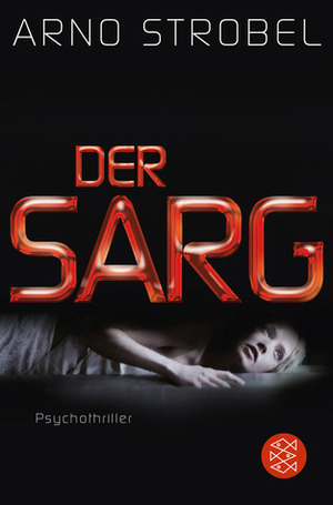 Der Sarg by Arno Strobel