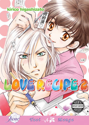 Love Recipe, Volume 2 by Kirico Higashizato