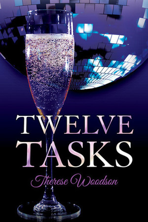 Twelve Tasks by Therese Woodson