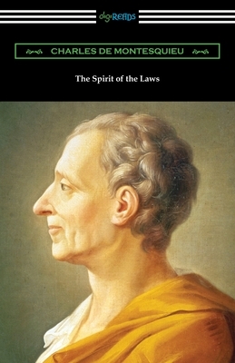 The Spirit of the Laws by Montesquieu