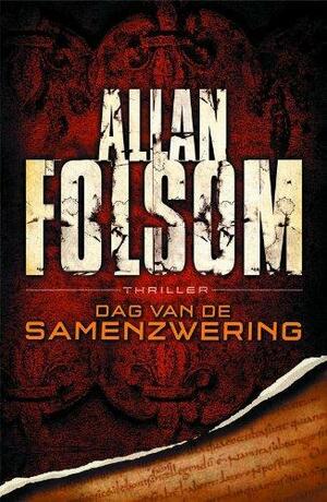 Dag van de samenzwering by Allan Folsom