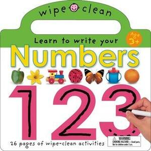 Learn To Write Your Numbers by Jo Rigg, Robert Tainsh, Roger Priddy