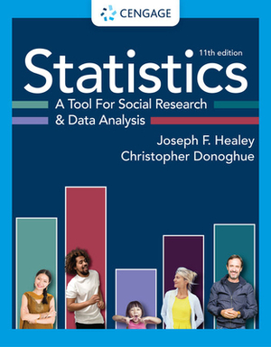 Statistics: A Tool for Social Research and Data Analysis by Christopher Donoghue, Joseph F. Healey