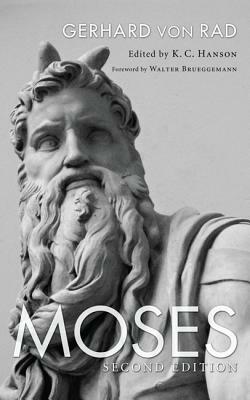 Moses, 2nd ed. by Gerhard Von Rad