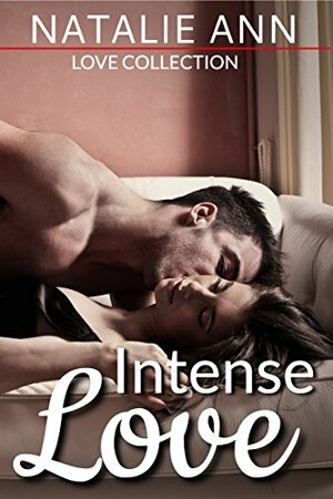 Intense Love by Natalie Ann