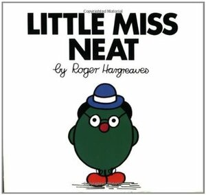 Little Miss Neat by Roger Hargreaves
