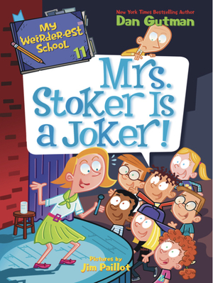 Mrs. Stoker Is a Joker! by Dan Gutman