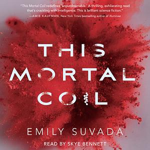 This Mortal Coil by Emily Suvada