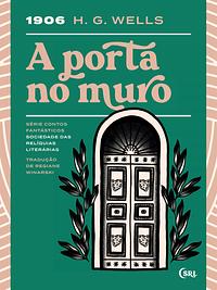 A Porta no Muro by H.G. Wells