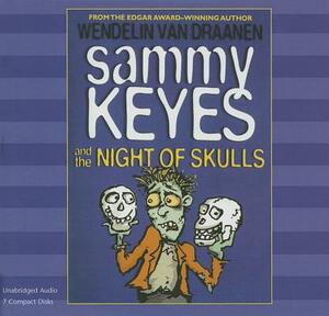 Sammy Keyes and the Night of Skulls (1 Paperback/7 CD Set) [With CD (Audio)] by Wendelin Van Draanen