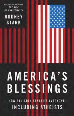 America's Blessings: How Religion Benefits Everyone, Including Atheists by Rodney Stark