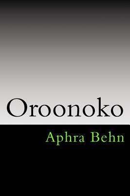 Oroonoko by Aphra Behn