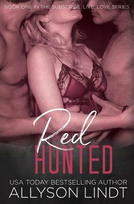 Red Hunted by Allyson Lindt