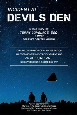 Incident at Devils Den, a true story by Terry Lovelace, Esq. by Terry Lovelace Esq