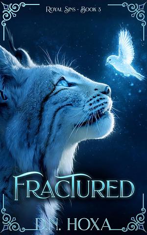 Fractured by D.N. Hoxa