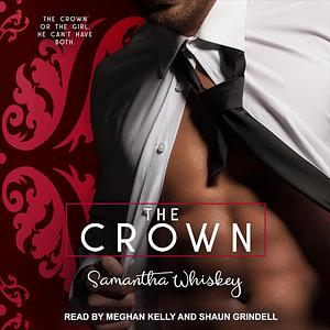 The Crown by Samantha Whiskey