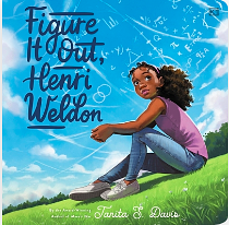 Figure It Out, Henri Weldon by Tanita S Davis