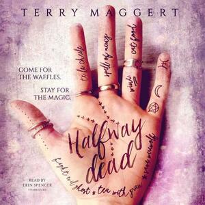Halfway Dead by Terry Maggert