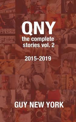 Quickies in New York: The Complete Stories Vol. 2 by Guy New York