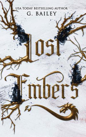 Lost Embers by G. Bailey