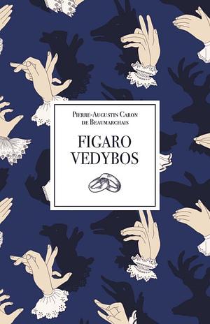 Figaro vedybos by Pierre-Augustin Caron de Beaumarchais