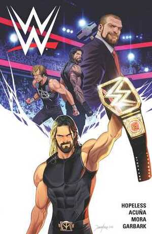 WWE Vol. 1 by Dan Mora, Dennis Hopeless