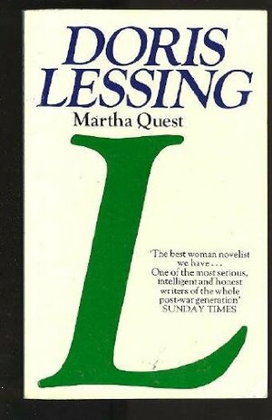 Martha Quest by Doris Lessing