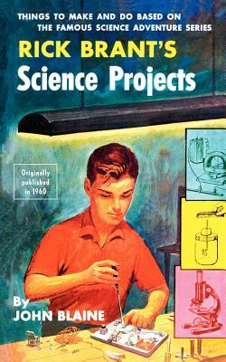 Rick Brant's Science Projects by John Blaine