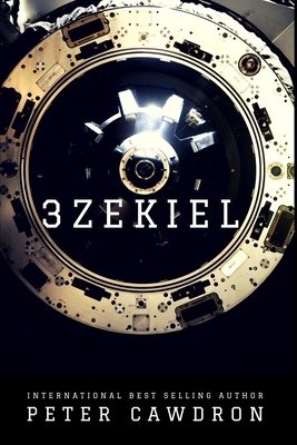 3zekiel by Peter Cawdron