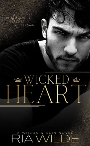 Wicked Heart by Ria Wilde