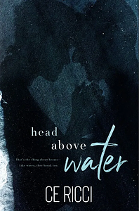 Head Above Water by CE Ricci