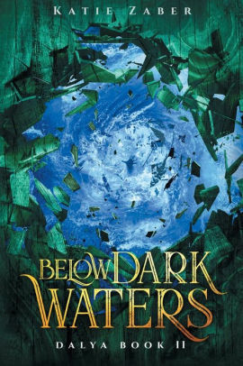 Below Dark Waters by Katie Zaber