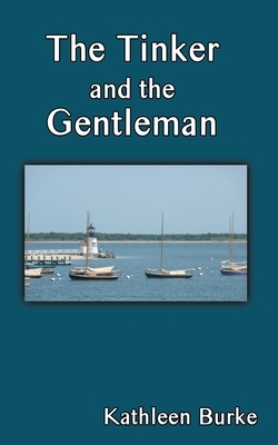 The Tinker and the Gentleman by Kathleen Burke