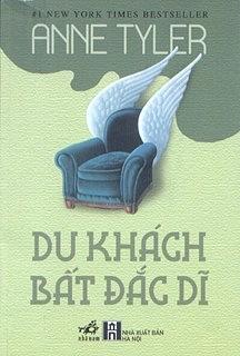 Du khách bất đắc dĩ by Anne Tyler