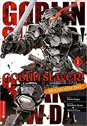 Goblin Slayer! Brand New Day 01 by Masahiro Ikeno, Kumo Kagyu, Noboru Kannatuki
