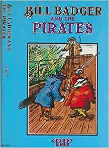 Bill Badger and the Pirates by B.B.