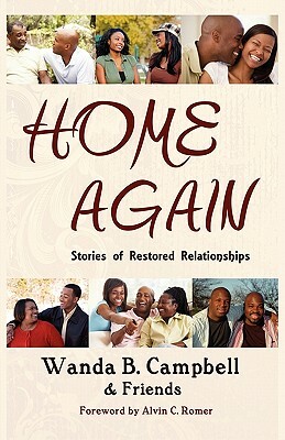Home Again: Stories of Restored Relationships by Dijorn Moss, Tyora Moody, Wanda B. Campbell