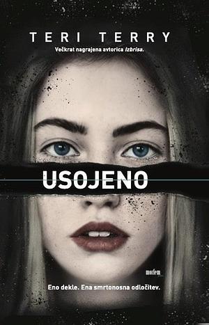 Usojeno by Teri Terry, Jedrt Maležič