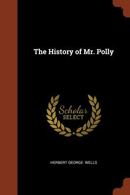 The History of Mr Polly by H.G. Wells