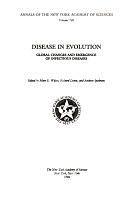 Disease in Evolution: Global Changes and Emergence of Infectious Diseases by Richard Levins, Mary E. Wilson, Andrew Spielman