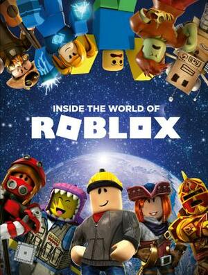 Inside the World of Roblox by Official Roblox Books (Harpercollins)