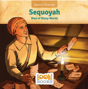 Sequoyah: Man of Many Words by Jeri Cipriano