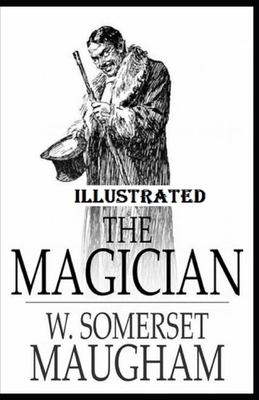 The Magician Illustrated by W. Somerset Maugham