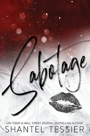 Sabotage by Shantel Tessier