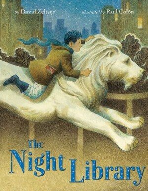 The Night Library by Raúl Colón, David Zeltser