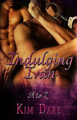 Indulging Ivan by Kim Dare