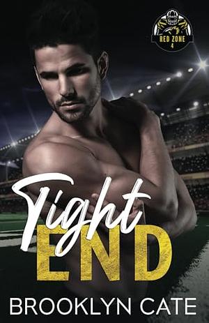 Tight End by Brooklyn Cate